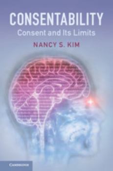 Paperback Consentability: Consent and Its Limits Book