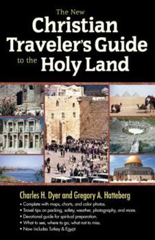 Paperback The New Christian Traveler's Guide to the Holy Land Book