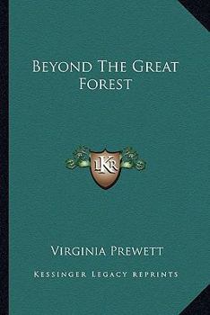 Paperback Beyond The Great Forest Book