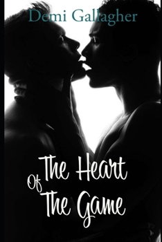 Paperback The Heart of the Game (m/m romance) Book
