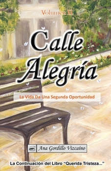 Calle Alegr�a: La Vida Da una Segunda Oportunidad