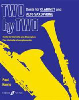 Paperback Two by Two Clarinet and Alto Saxophone Duets Book