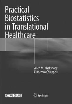 Paperback Practical Biostatistics in Translational Healthcare Book