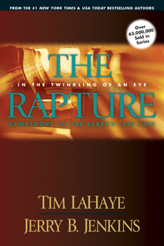 The Rapture: In the Twinkling of an Eye - Book #3 of the Before They Were Left Behind