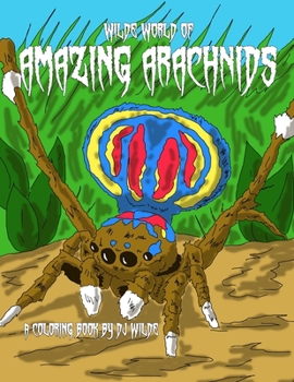 Paperback Wilde World of Amazing Arachnids Book