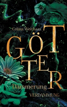 Paperback Götterdämmerung - Verdammung [German] Book