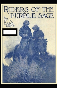 Riders of the Purple Sage Annotated