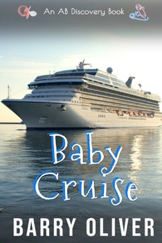 Paperback Baby Cruise: An ABDL/Regression/Sci-fi novel Book