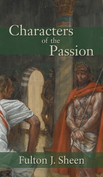 Hardcover Characters of the Passion Book