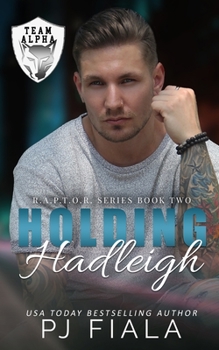 Paperback Holding Hadleigh: A Protector Romance Book