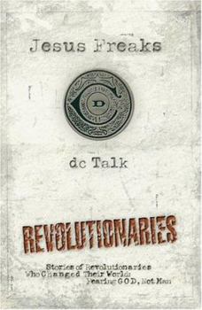 Paperback Revolutionaries: Stories of Revolutionaries Who Changed Their World: Fearing God, Not Man. Book