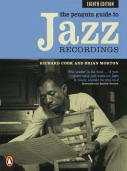 Paperback The Penguin Guide to Jazz Recordings: Eighth Edition Book