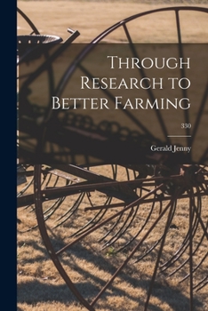 Paperback Through Research to Better Farming; 330 Book