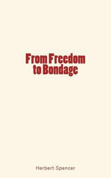 Paperback From Freedom to Bondage Book