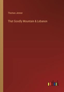 Paperback That Goodly Mountain & Lebanon Book