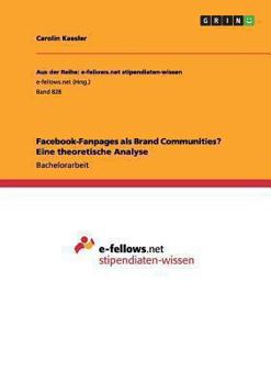 Paperback Facebook-Fanpages als Brand Communities? Eine theoretische Analyse [German] Book