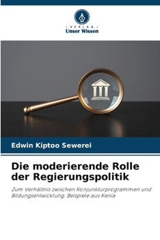 Paperback Die moderierende Rolle der Regierungspolitik [German] Book