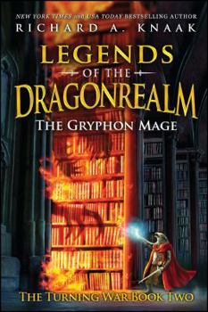 Legends of the Dragonrealm: The Gryphon Mage - Book  of the Legends of the Dragonrealm