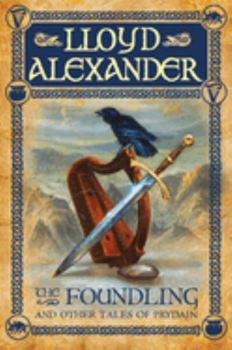 The Foundling and Other Tales of Prydain - Book  of the Chronicles of Prydain