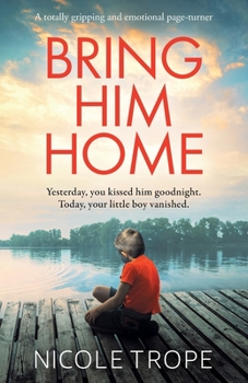 Paperback Bring Him Home: A totally gripping and emotional page-turner Book