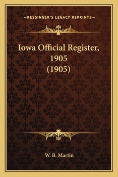 Paperback Iowa Official Register, 1905 (1905) Book