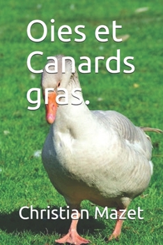 Paperback Oies et Canards gras [French] Book
