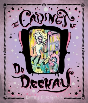 Hardcover The Cabinet of Dr. Deekay Book