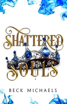 Paperback Shattered Souls (GOTM Limited Edition #3) Book