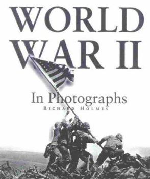 Hardcover World War II in Photographs Book