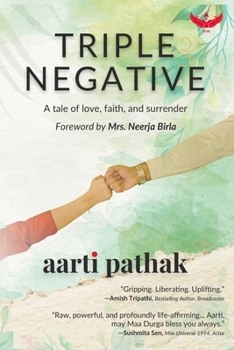 Triple Negative: A tale of love, faith, and surrender