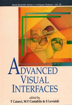 Hardcover Advanced Visual Interfaces - Proceedings of the International Workshop AVI '92 Book