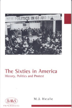 The Sixties in America - Book  of the British Association for American Studies Paperbacks