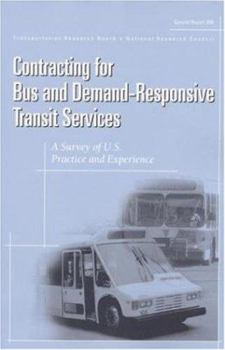 Paperback Contracting for Bus and Demand-Responsive Transit Services: A Survey of U.S. Practice and Experience: Special Report 258 Book
