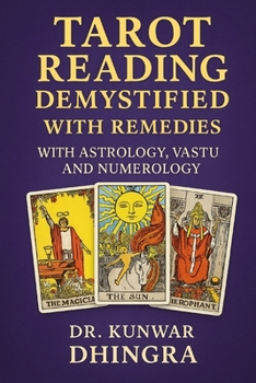 Paperback Tarot Reading Demystified with Remedies: With Astrology, Vastu and Numerology Book