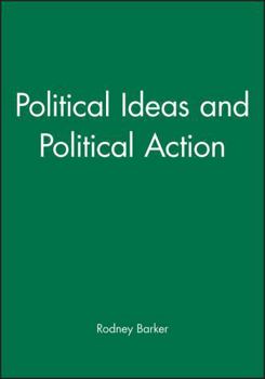Paperback Political Ideas and Political Action Book
