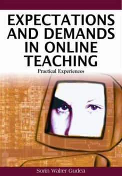Hardcover Expectations and Demands in Online Teaching: Practical Experiences Book