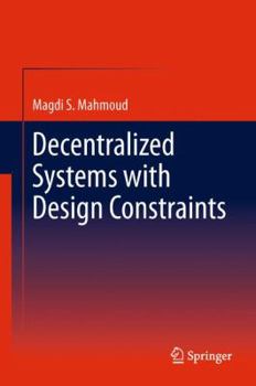 Hardcover Decentralized Systems with Design Constraints Book