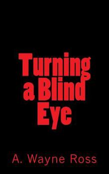 Paperback Turning a Blind Eye Book