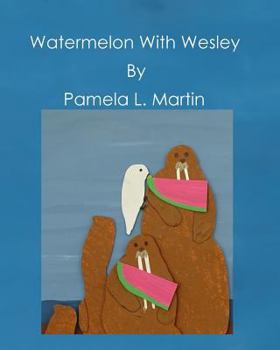 Paperback Watermelon With Wesley Book