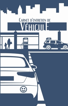 Carnet d'entretien de véhicule: Suivi d'entretien pour tous les véhicules, auto, moto | Tous les constructeurs | 100 fiches d'entretien à remplir | bleu