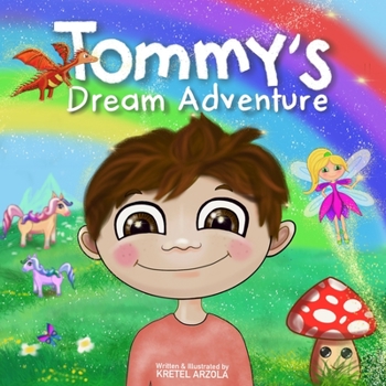 Paperback Tommy's Dream Adventure: Book 1 Book