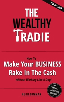 Paperback The Wealthy Tradie - Book Two Book
