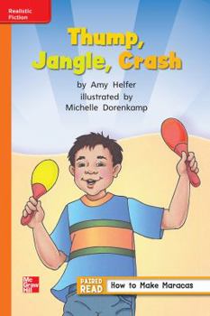 Paperback Reading Wonders, Grade 1, Leveled Reader Thump, Jangle, Crash, Approaching, Unit 5, 6-Pack Book