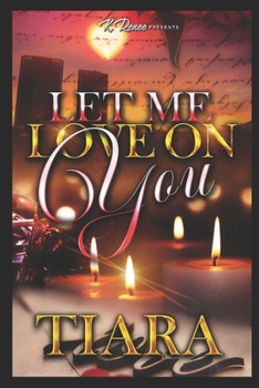 Paperback Let Me Love On You Book