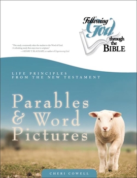 Paperback Life Principles from the New Testament Parables and Word Pictures Book