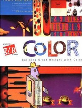 Paperback Graphic Idea Resource: Color: Building Great Designs with Color Book