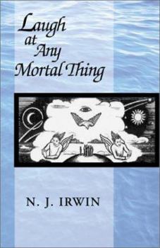 Hardcover Laugh At Any Mortal Thing Book