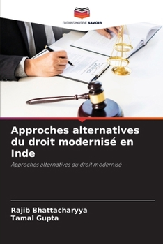 Paperback Approches alternatives du droit modernisé en Inde (French Edition) [French] Book