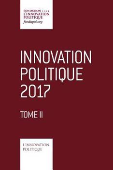 Paperback Innovation politique 2017 - Tome 2 [French] Book