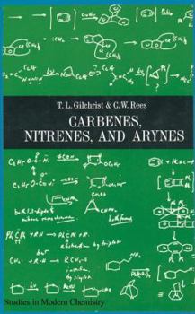 Paperback Carbenes Nitrenes and Arynes Book